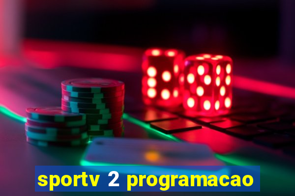 sportv 2 programacao
